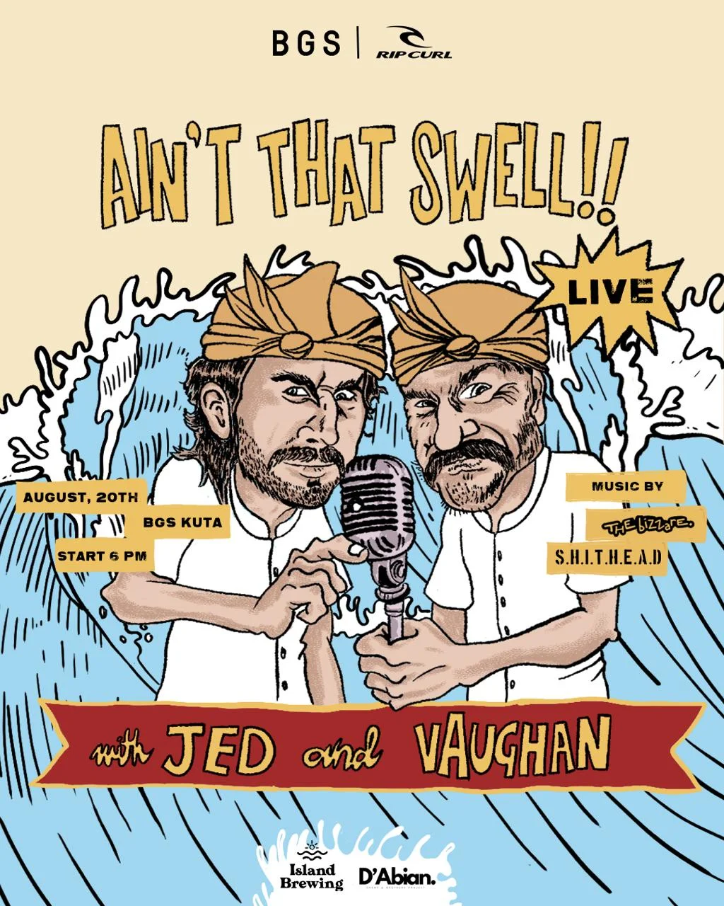 BGS x Rip Curl presents ‘Ain’t That Swell!! Live’